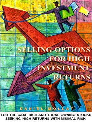 cover image of Selling Options For High Investment Returns
